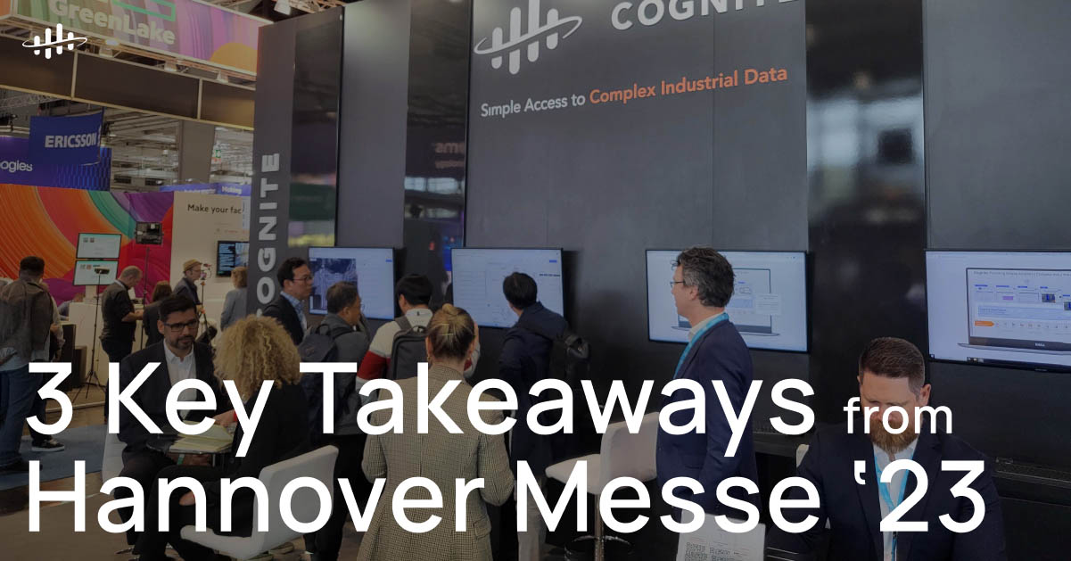 3 Key Takeaways From Hannover Messe 2023